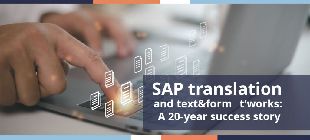 SAP Translation Success 
Story by t'works / text&form